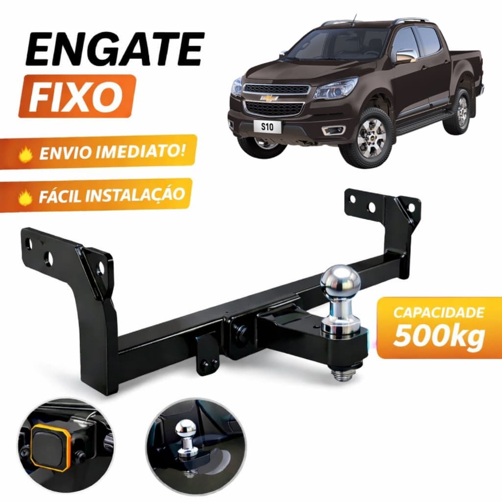 ENGATE REBOQUE FIXO GM S-10 2012 À 2026 RABICHO REFORÇADO 500KG NÃO FURA
