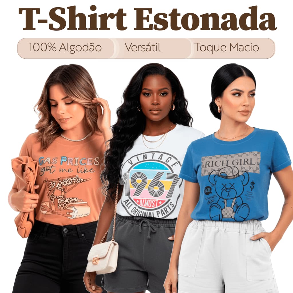Camiseta T-shirt Estonada Feminina 100% Algodão Manga Curta Gola Redonda - Escolha a sua - L2