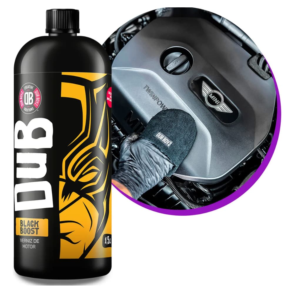 Verniz para Motor Black Boost 1,5L Dub Boyz Brilho Intenso Proteção Duradoura Acabamento Automotivo Profissional