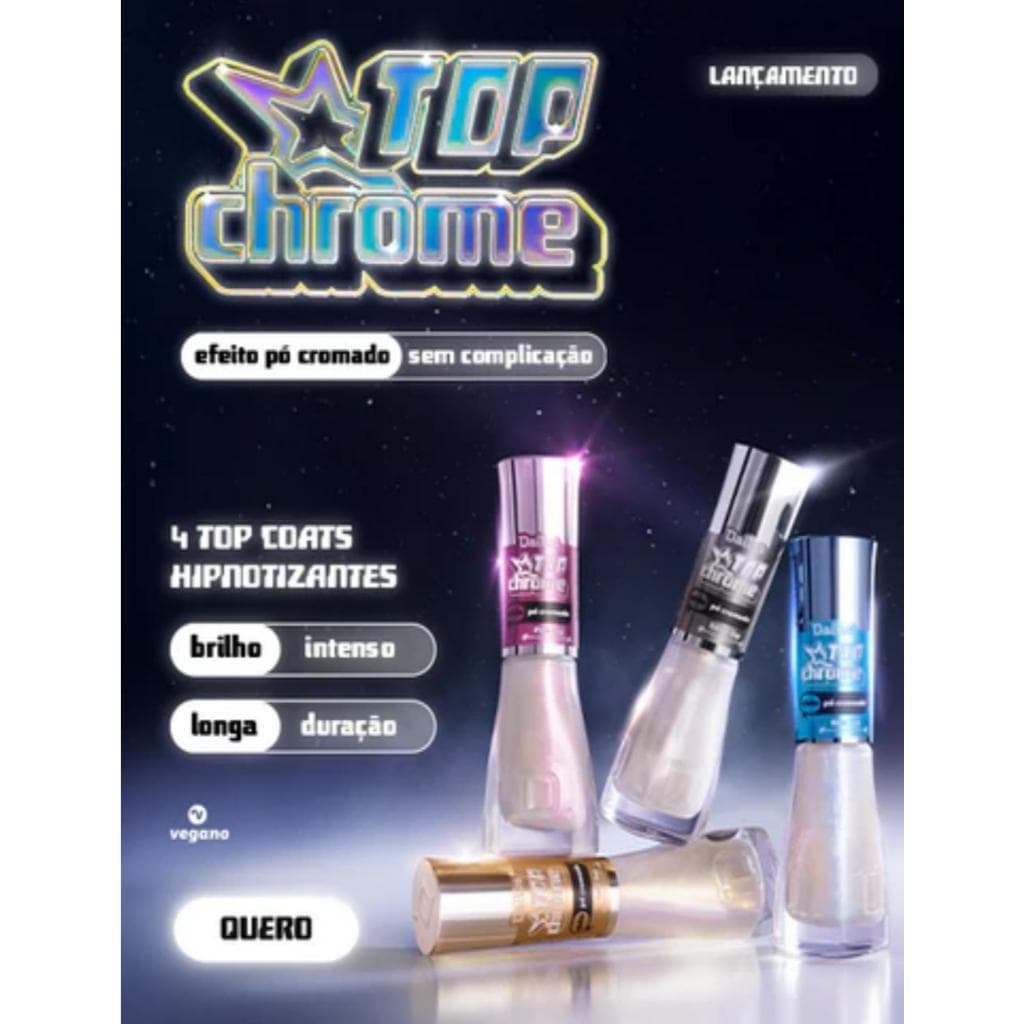 LANÇAMENTO DAILUS TOP CHROME EFEITO PÓ CROMADO 4  CORES BLUE / PINK / SIVER / GOLD