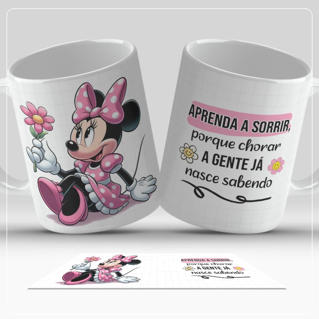 Caneca Xicara Copo de Porcelana Frases Personalizada Aprenda A Sorrir Porque Chorar A Gente Ja Nasce Sabendo Minnie Dis