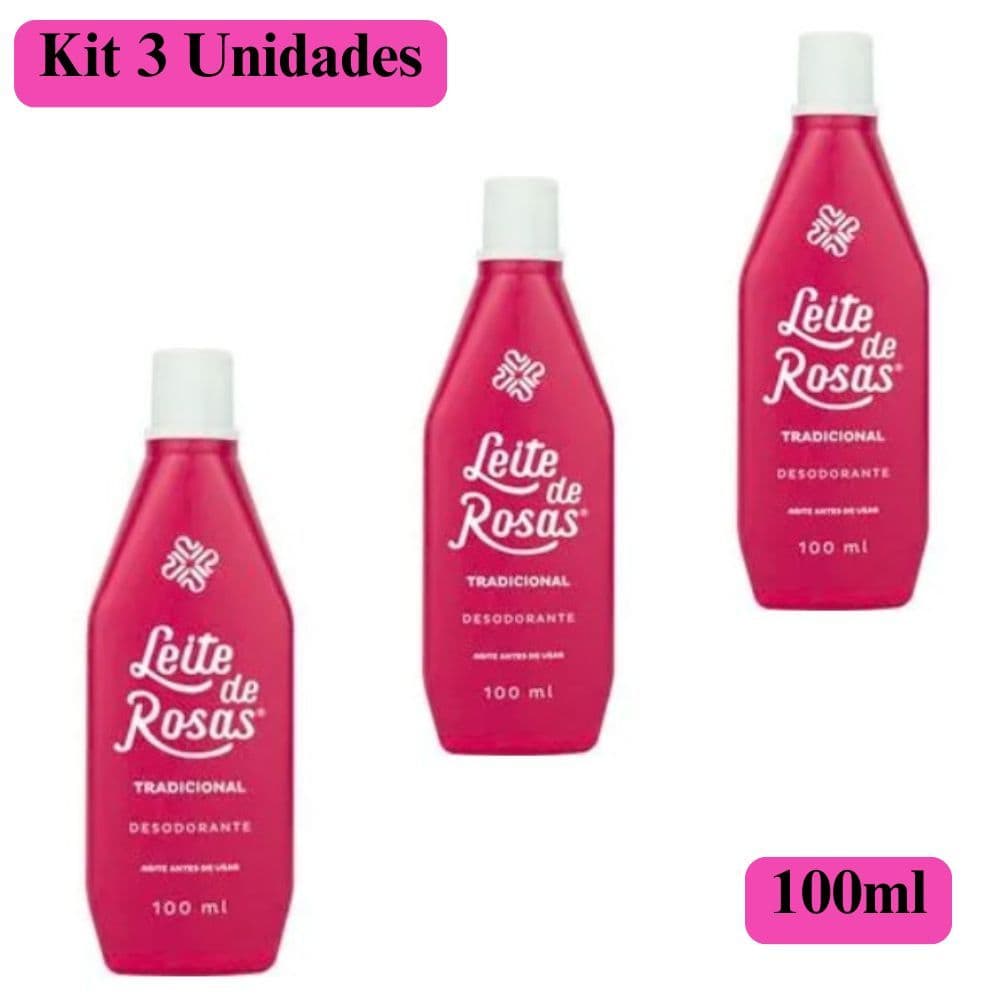 Kit 3 Desodorante Leite De Rosas 100ml Tradicional Proteção Para Rosto Frescor Uso Diário