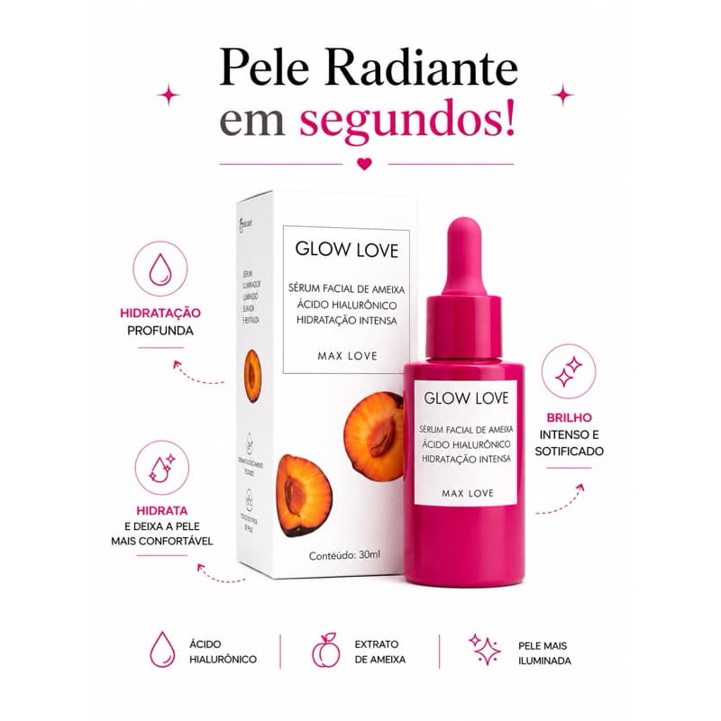 Sérum Facial de Ameixa Glow Love - Ácido Hialurônico e Hidratação Intensa - Max Love