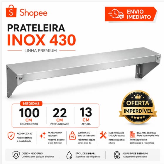 Prateleira Inox 430 100x22x13 Premium Envio Imediato