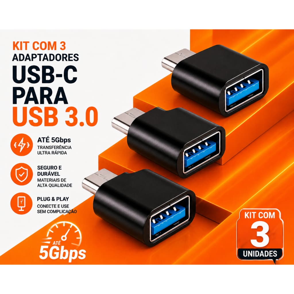 Kit 3 Adaptador USB-C para USB 3.0 OTG 5Gbps Plug Play Android iPhone 15