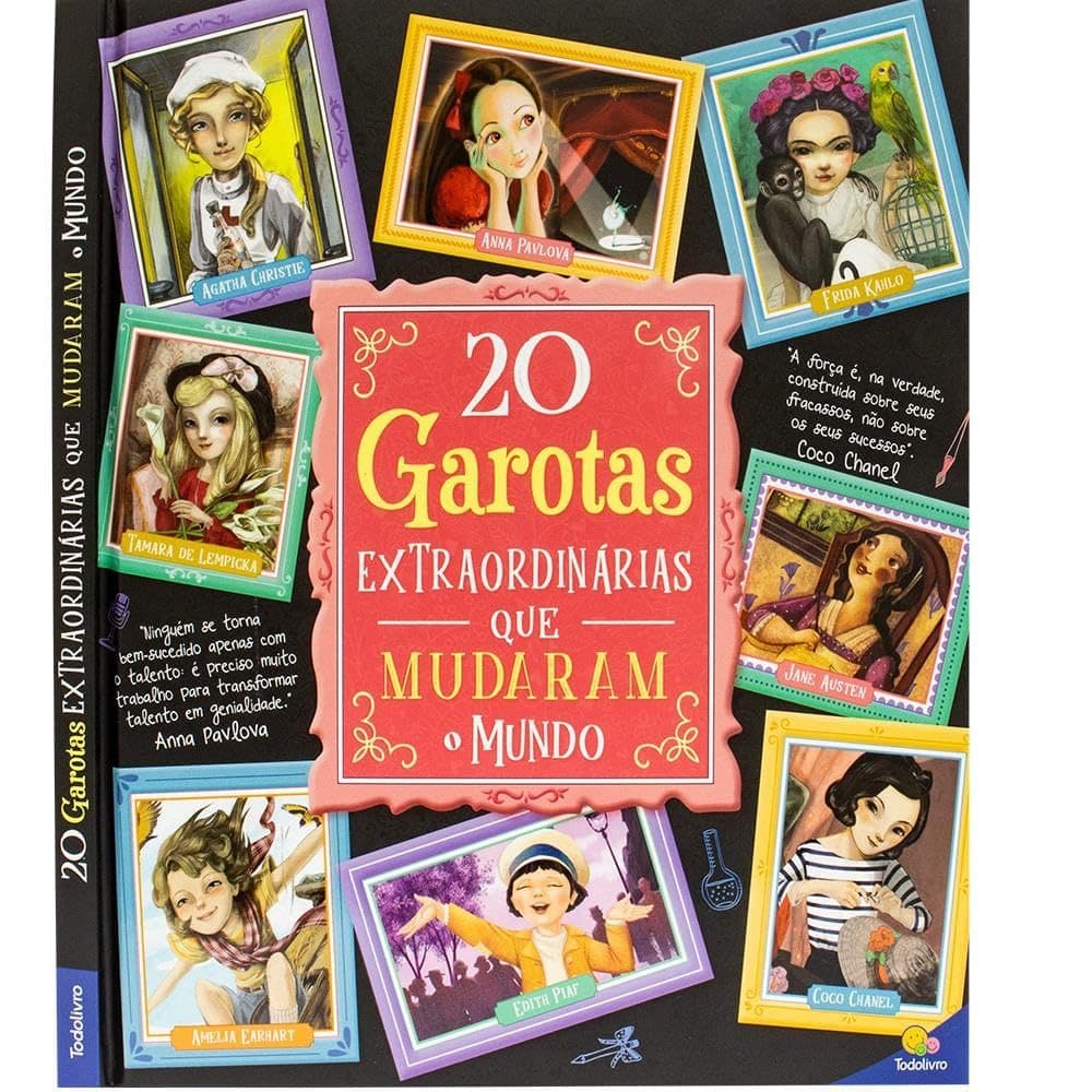Livro - Histórias Extraordinárias: 20 Garotas Extraordinárias Que Mudaram o Mundo
