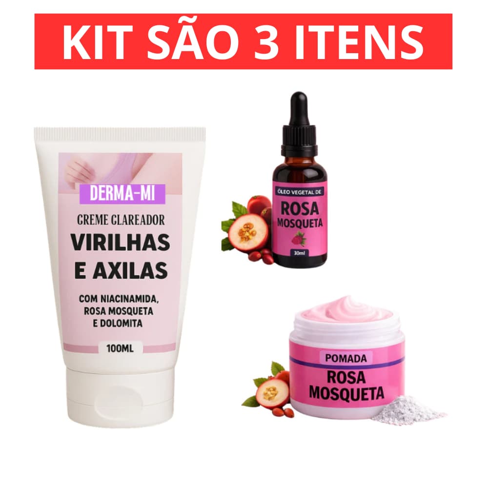 Kit Creme Clareador ìntimo + óleo de Rosa Mosque e Pomada Rosa Mosqueta Clareadora