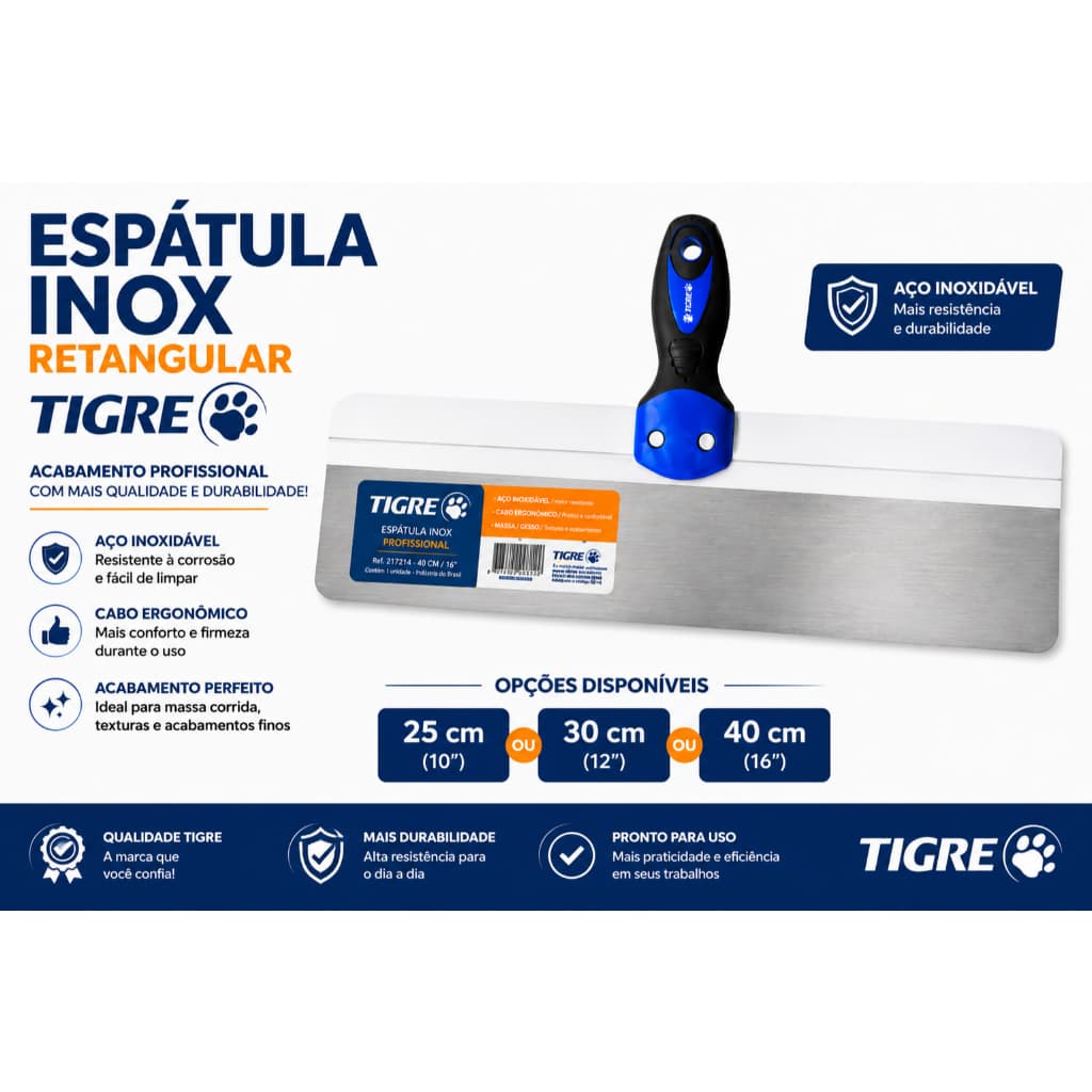 ESPATULAS T AÇO INOX TIGRE  , 25CM , 30CM , 40CM , PARA GESSO , MASSAS E OUTROS.