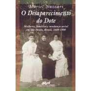 Livro O desaparecimento do dote - Muriel Nazzari