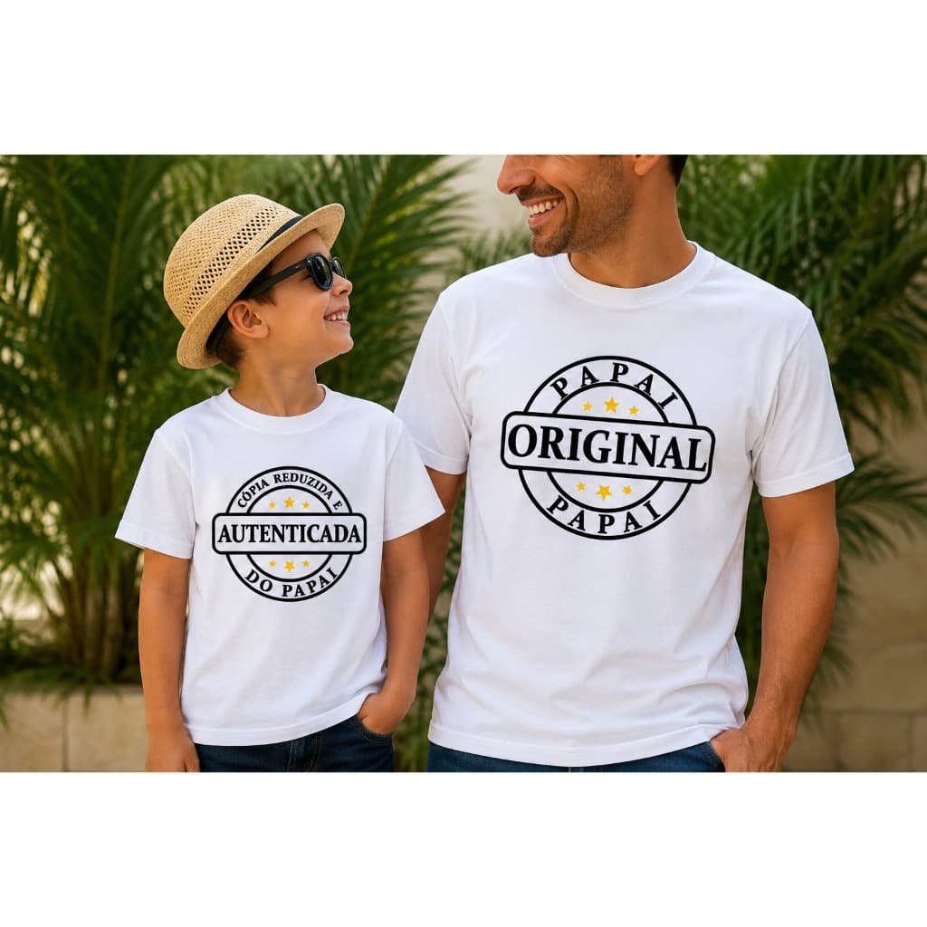 Combo Pai e Filho(a) – Camisetas Personalizadas "Original & Autenticada"