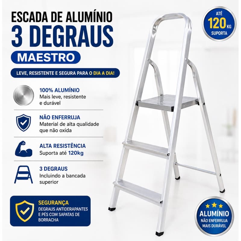 Escada de Alumínio Maestro 3 Degraus Dobrável até 120kg toda em alumínio SUPER RESISTENTE