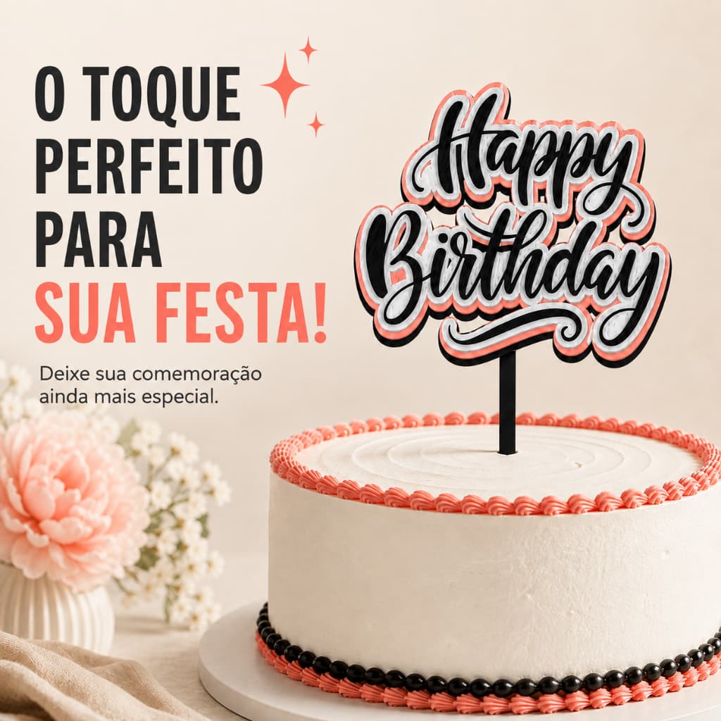 Topo de Bolo Happy Birthday Aniversário Decoração de Festa Preto Branco e Bege 16cm