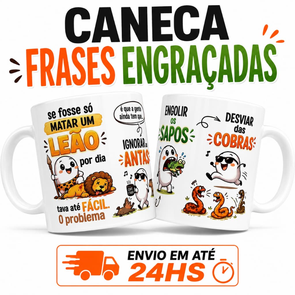 Caneca Frases Engraçadas Humor do Dia a Dia 325ml Presente Criativo