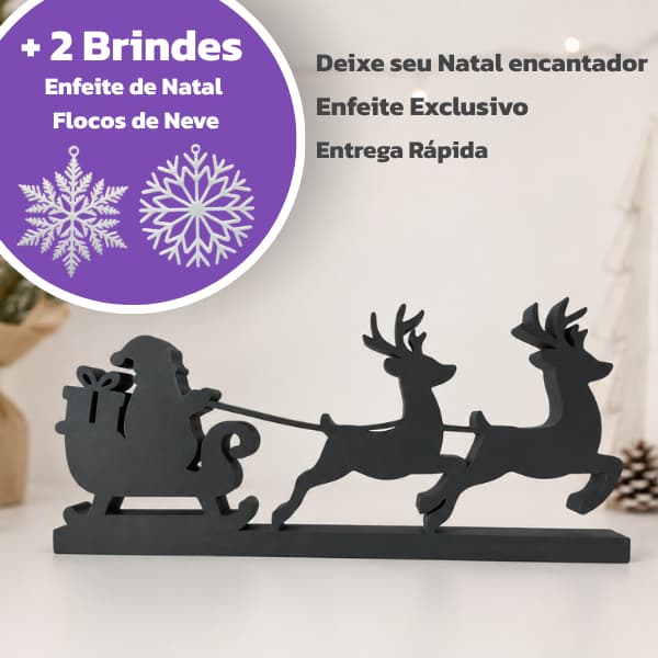 Enfeite de Natal Papai Noel no Trenó com Renas | Enfeite Natalino + Brindes Exclusivos
