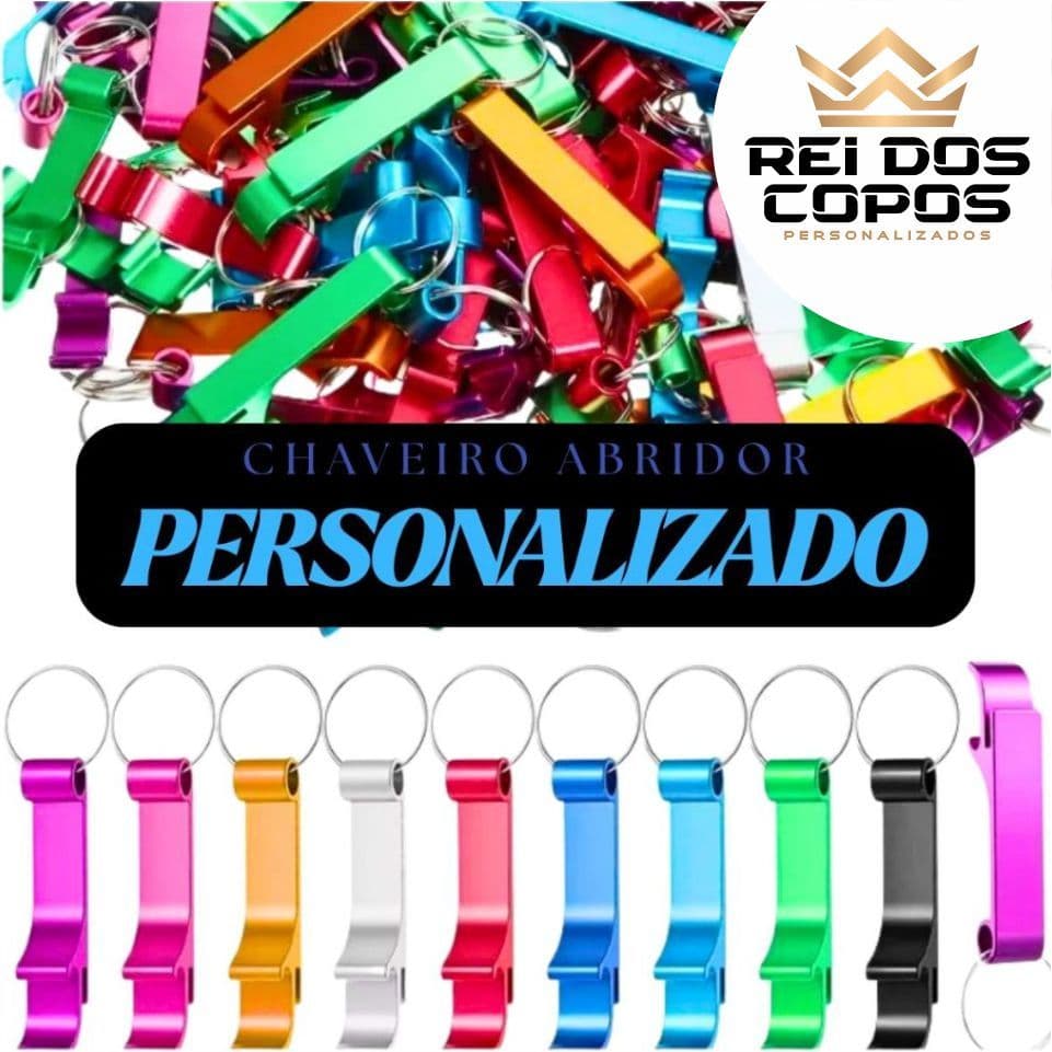 Chaveiros Abridor Garrafas Latas Personalizados Brindes Logomarca Logo