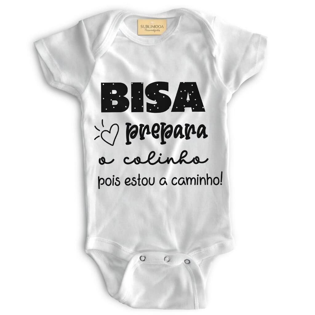Body Bebê Personalizado - Bisa, Prepara o Colinho - Poliéster + Elastano - Estica! 👶✨