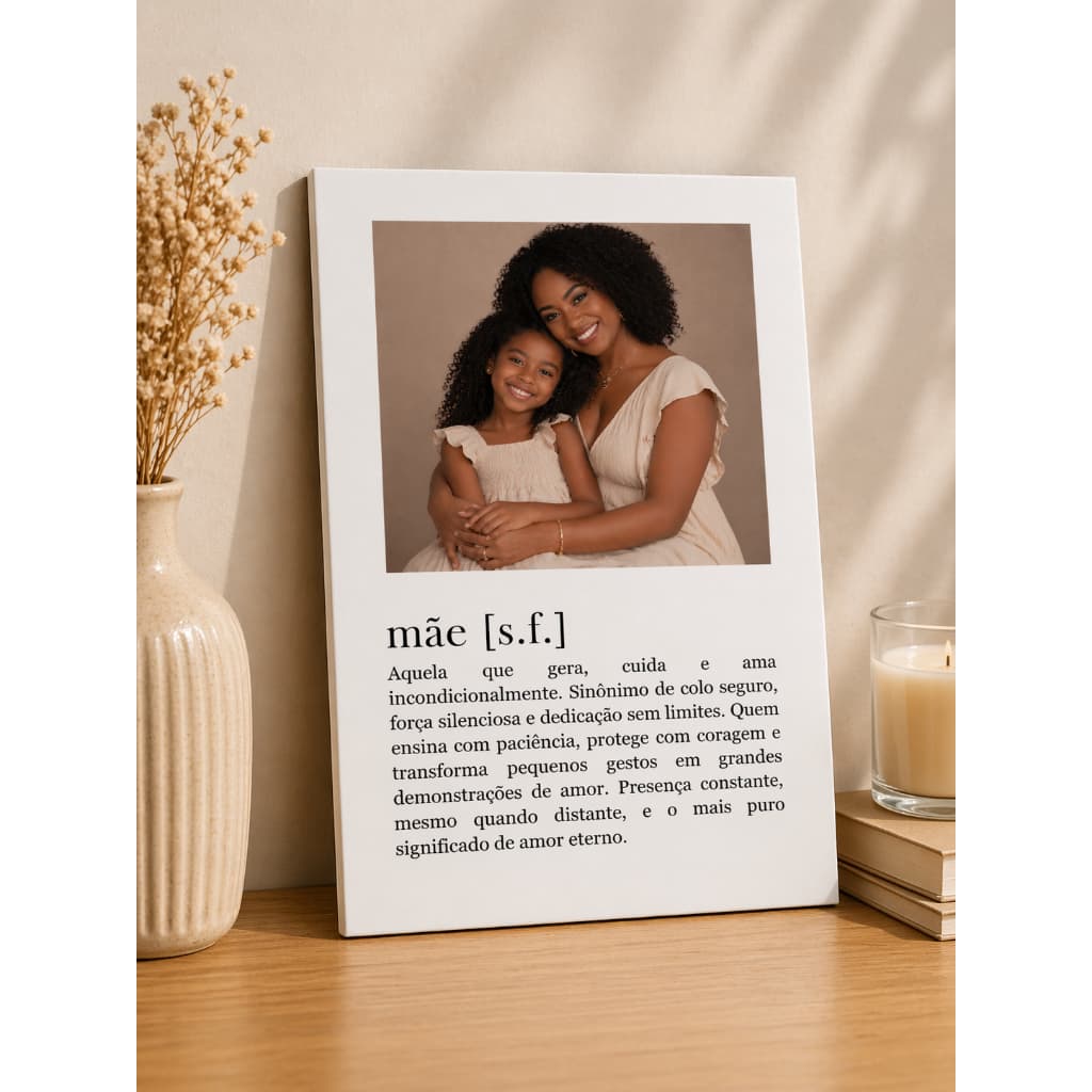 Quadro Decorativo Especial Dia das Mães Definição de Mãe Texto Especial Foto Personalizada