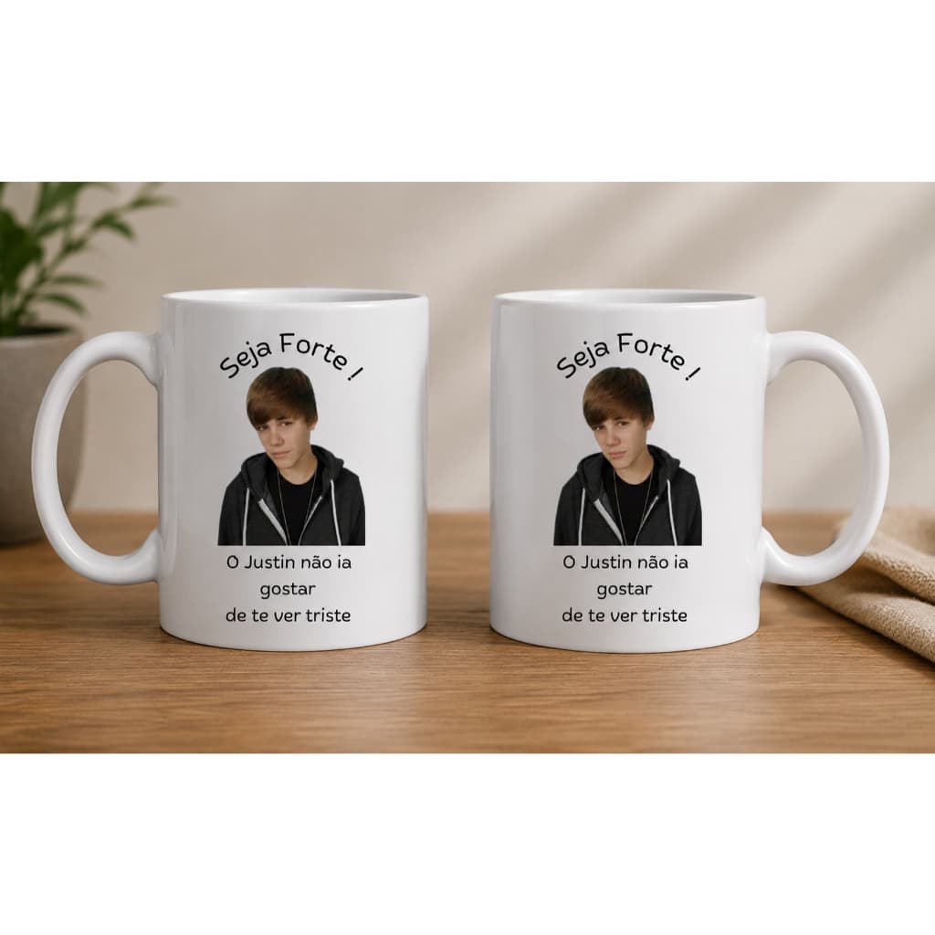 Caneca seja forte - Personalizada Pessoa ou Pet - Neymar, Virginia, Lady Gaga, Beyonce, Justin, Lula, Luan Santana, harr