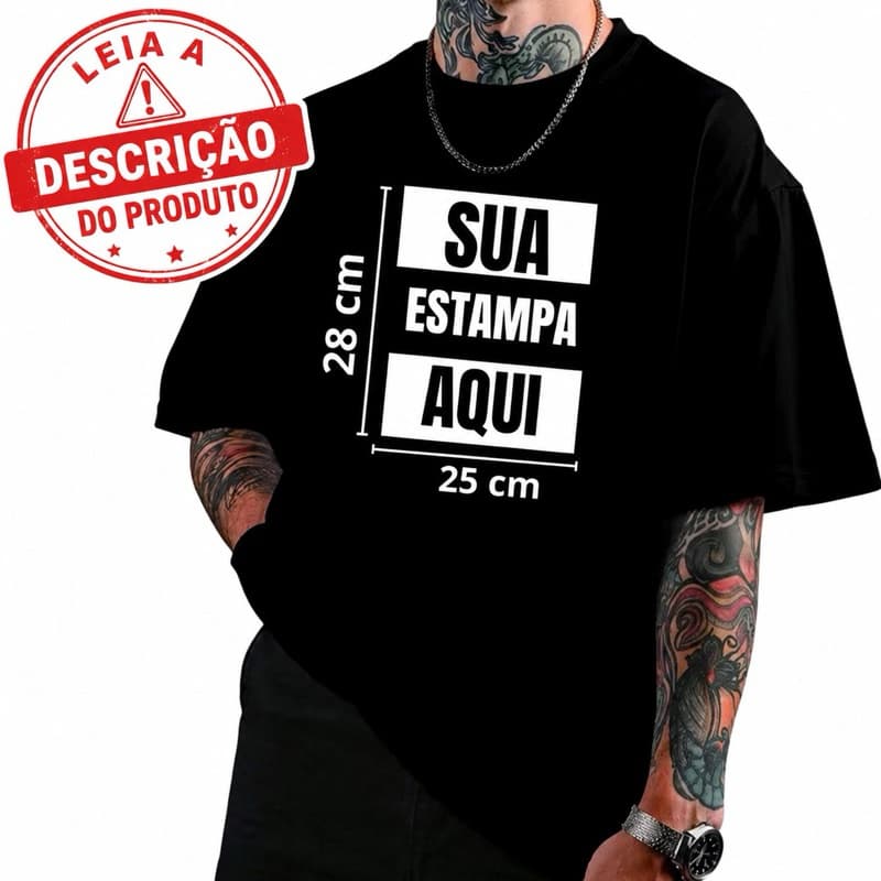 Camiseta 100% Algodão Fio 30.1 Masculina Oversized Personalizada Sua Estampa Malhão 240g
