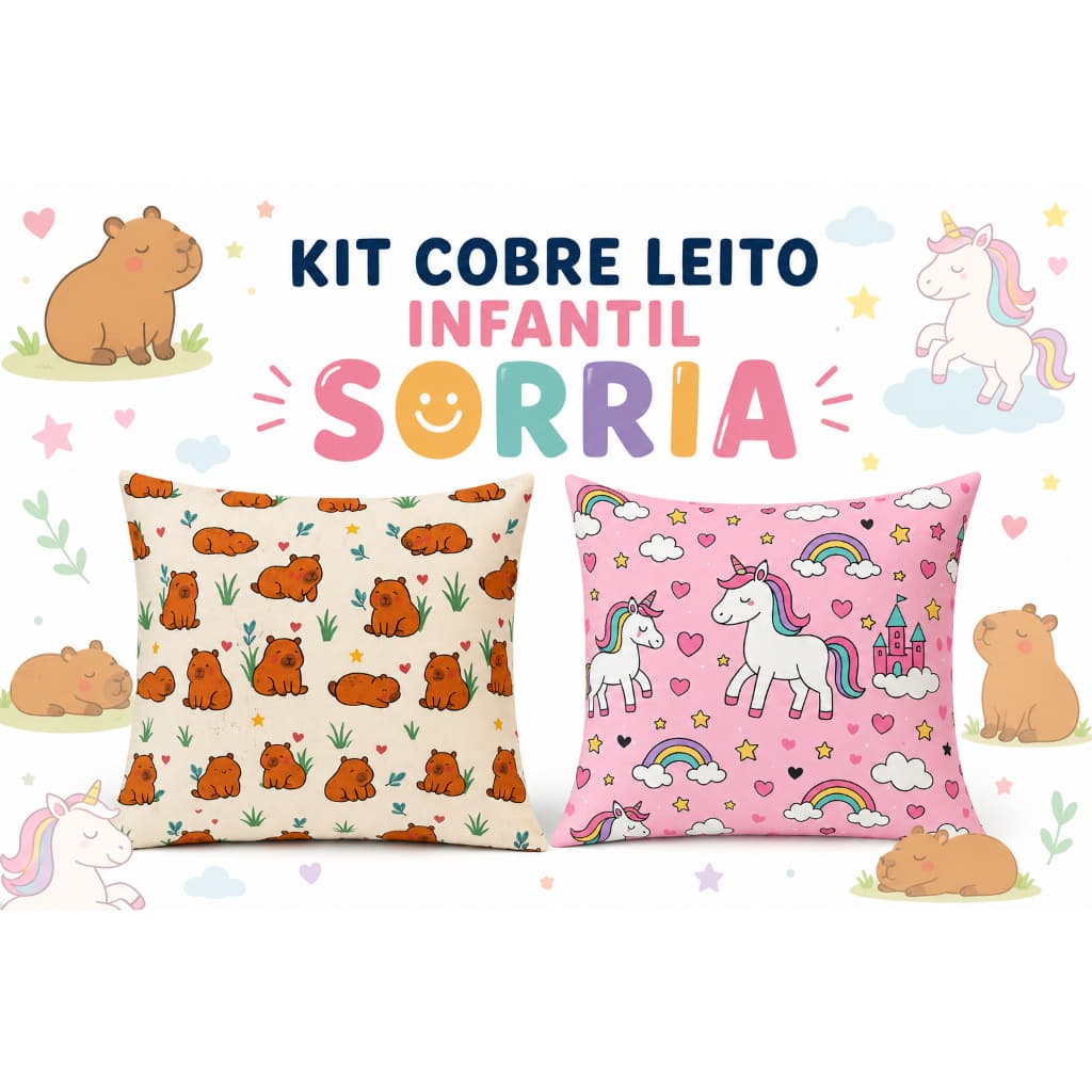 Kit Cobreleito Sorria Capivara Unicornio Roupa de Cama Infantil Super Macio e Elegante