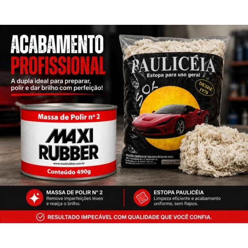 ESCOLHA - Massa de Polir N° 2 - 490g e 970g Maxi Rubber - Estopa Polimento Automotivo