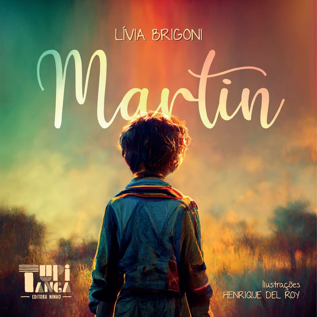 Livro Infantojuvenil Martin - Livia Brigoni - leitura livros escola aprendizado professor psicólogo socioemocional
