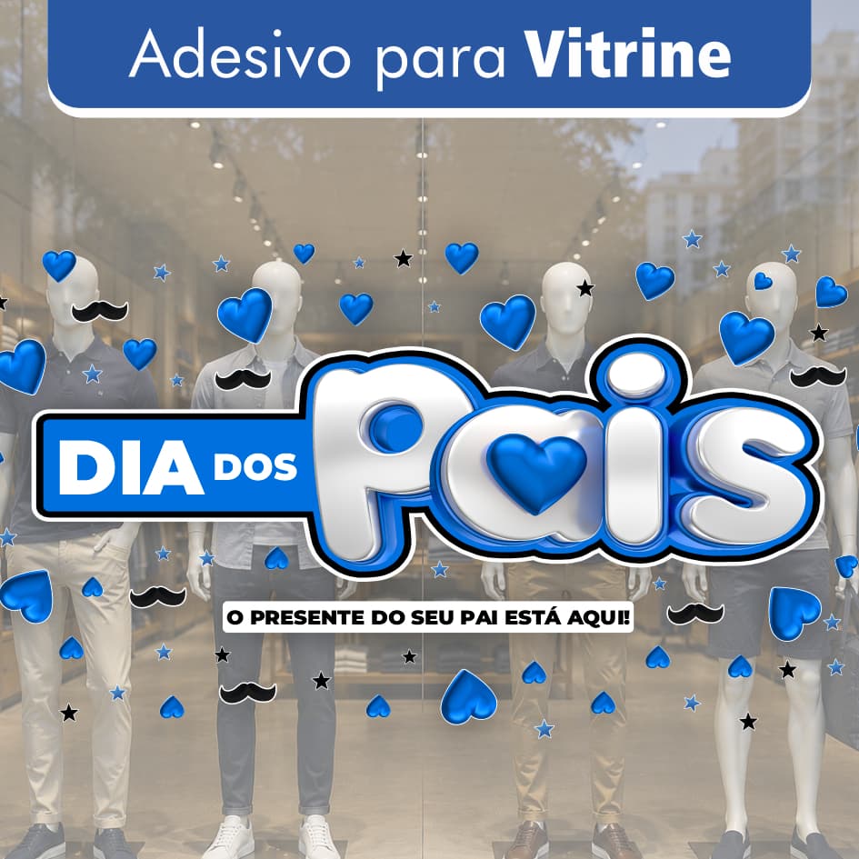 Adesivo Vitrine Dia dos Pais Frase + Corações Bigode Decorativos Loja Promoção Decoração Vinil Mod-3