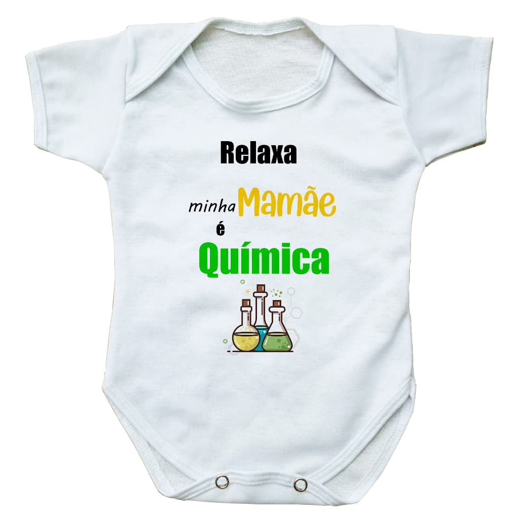 body bebe roupinha infantil relaxa minha mamãe é quimica presente profissão bore bori