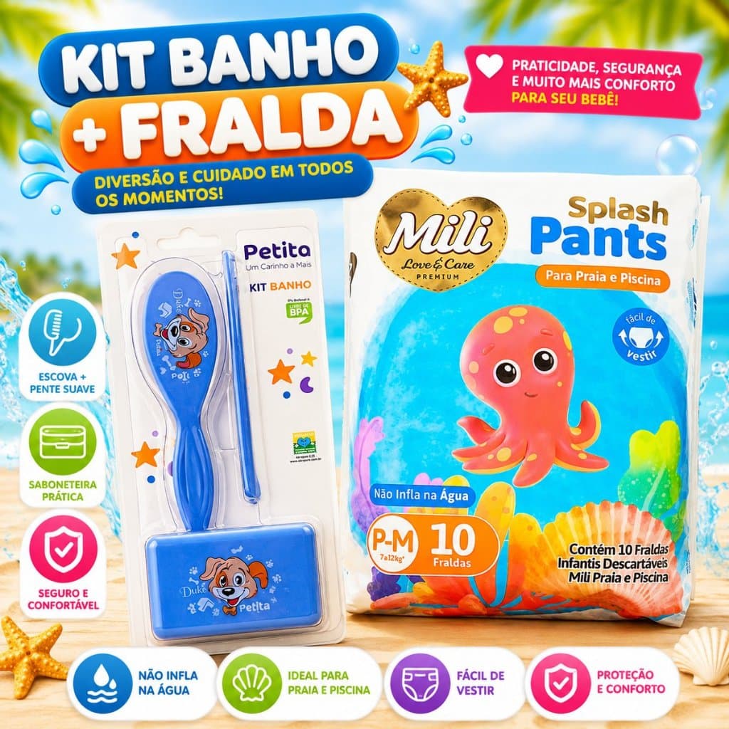 Kit Banho Bebê Petita + Fralda Piscina Mili Splash Pants | Escova, Pente, Saboneteira e Fralda Descartável