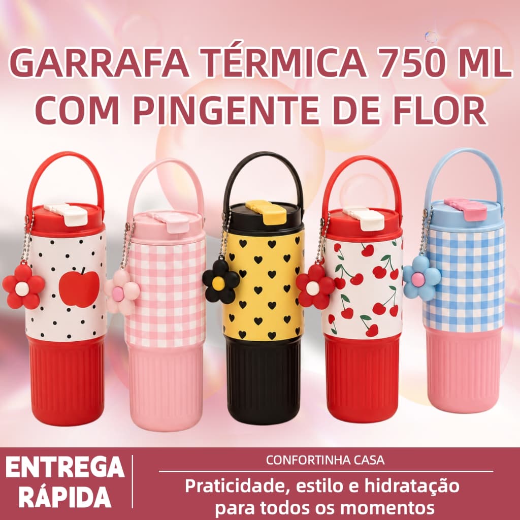 Garrafa Térmica 750ml Inox 316L com Canudo, Bocal Direto, Alça e Pingente de Flor