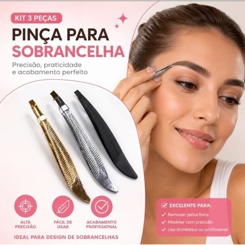 Kit 3 Pinças Profissionais em Aço Inoxidável Para Sobrancelha. Para remoção de pelos da Sobrancelhas Ponta chanfrada