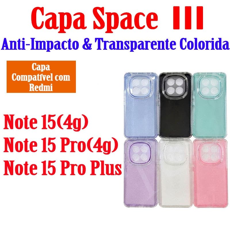 Capa Space 3 Acrílico Colorida Luxo Para Xiaomi Redmi NOTE 15(4G)/15 PRO(4G)/15 PRO PLUS Anti-Impacto e Anti-Amarelo