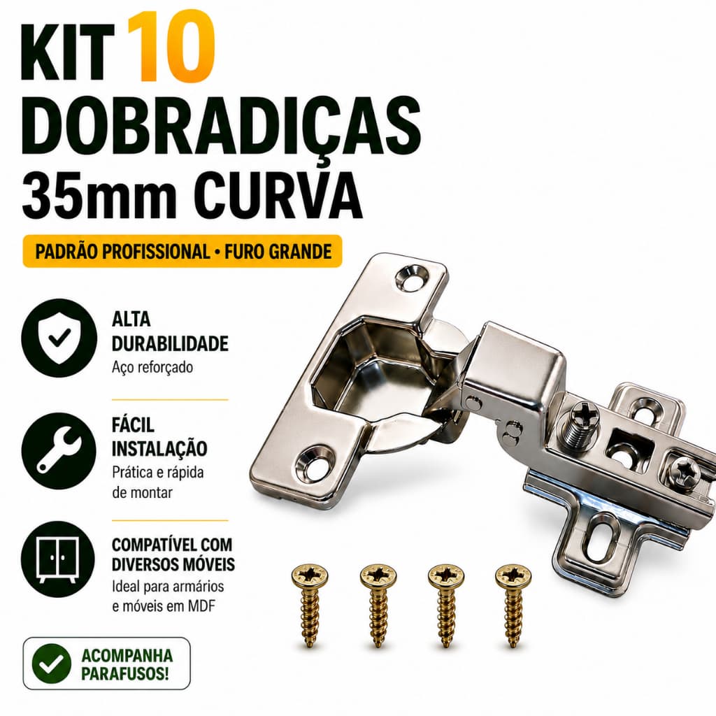 Kit 10 Dobradiças Curva 35mm Com Parafusos Para Armário Guarda Roupa MDF