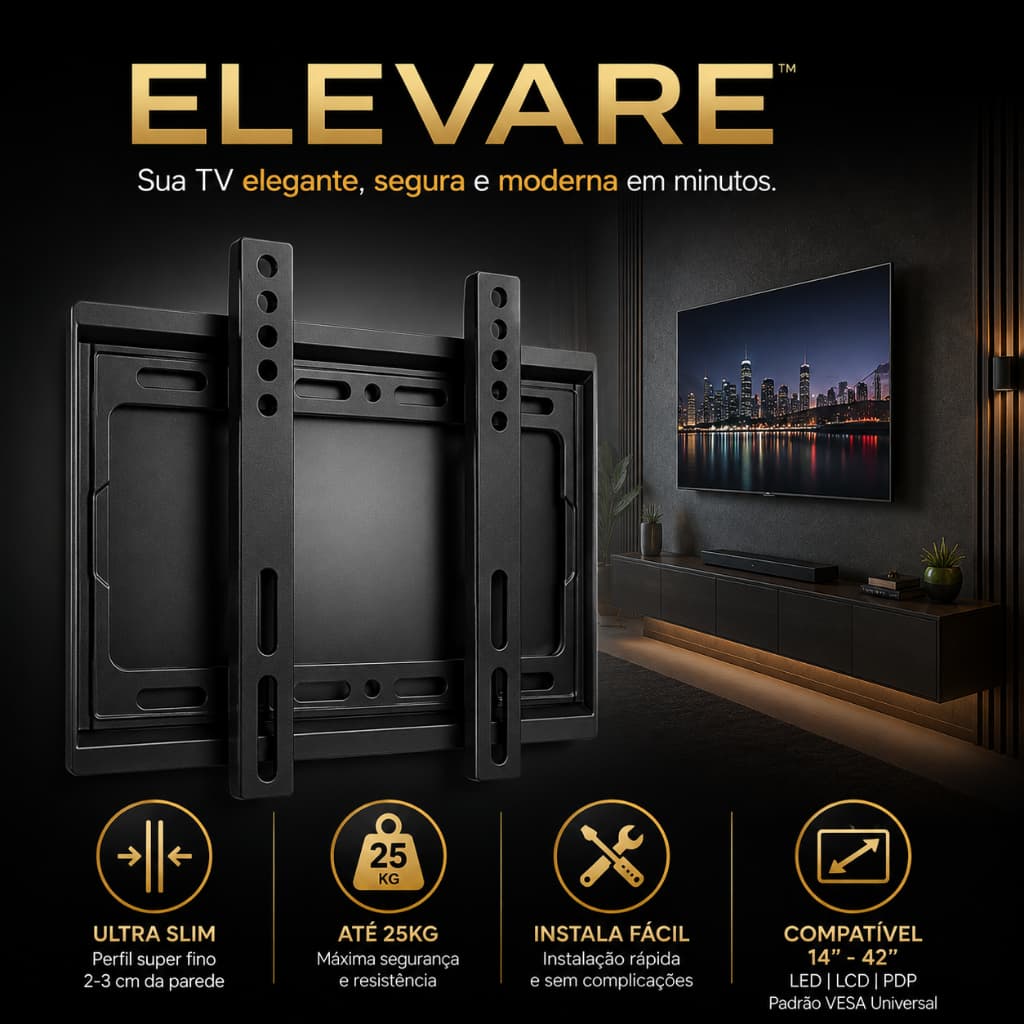 ELEVARE™ — O suporte ultrafino que transforma qualquer ambiente em minutos