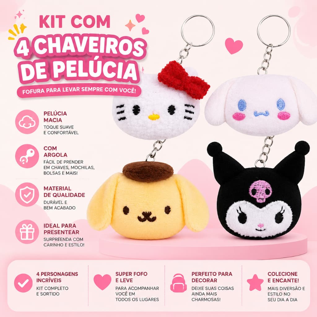 Kit 4 Chaveiros de Pelúcia Kuromi, Hello Kitty, Pompompurin e Cinnamoroll