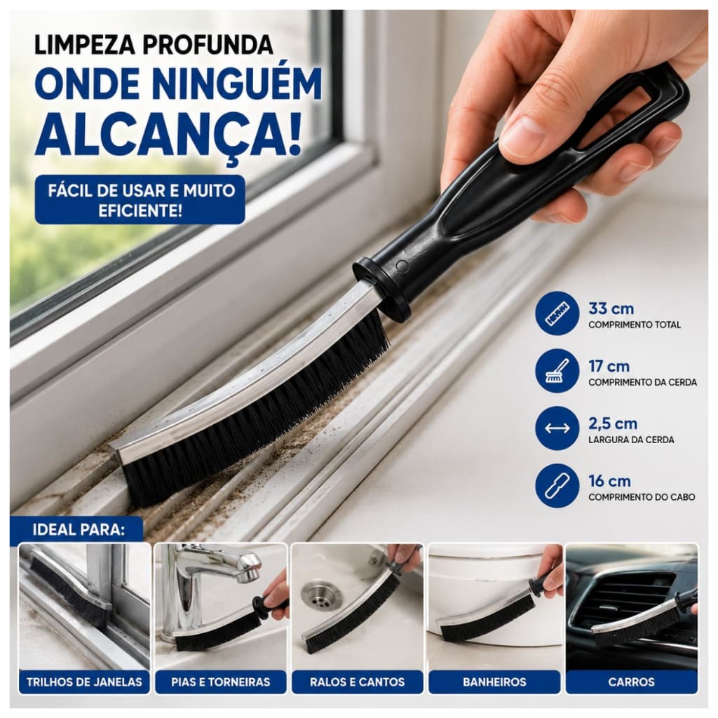 ESCOVA LIMPA CANTOS MULTIFUNCIONAL LIMPEZA DE TRILHOS ,JANELAS E FRESTAS