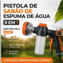 Pistola de Sabão de Espuma de Água 9 em 1 EX2007 com Válvula Reguladora | Lavadora para Carro, Jardim e Limpeza
