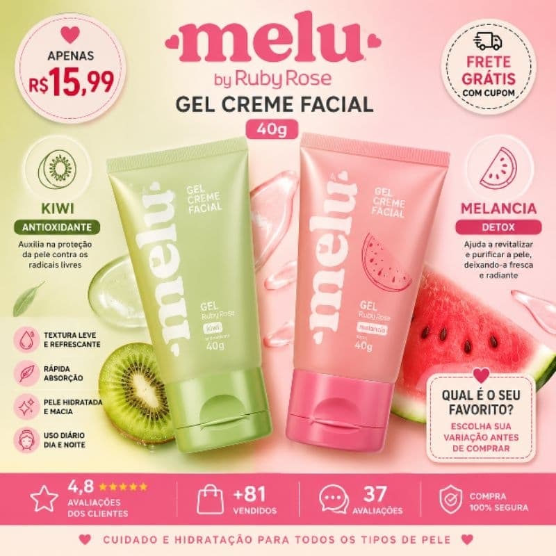 Gel Creme Facial Melu Ruby Rose 40g – Kiwi Antioxidante e Melancia Detox