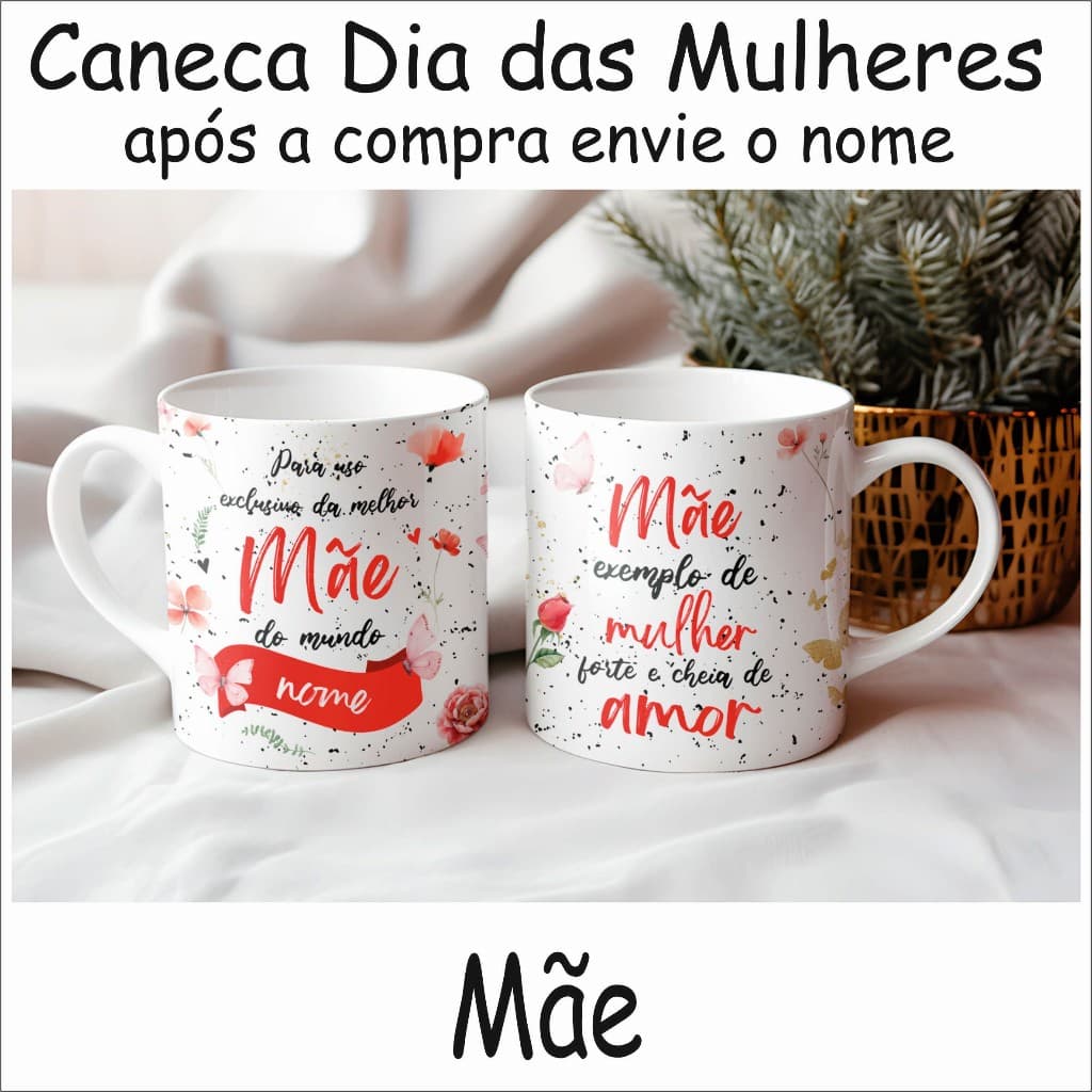 caneca dia das mulheres