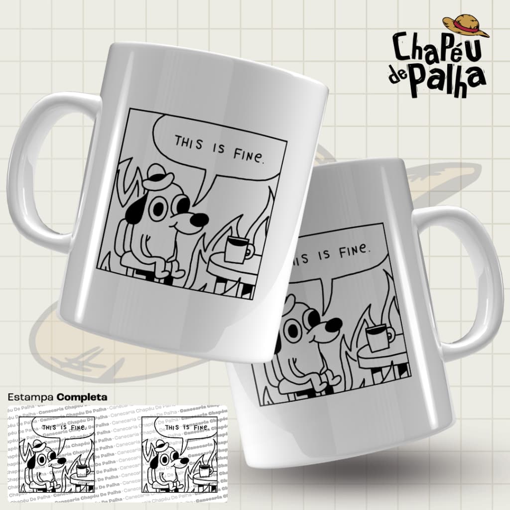 Caneca Meme Engraçado Porcelana 325ml – Frases Divertidas – Presente Criativo - This is Fine