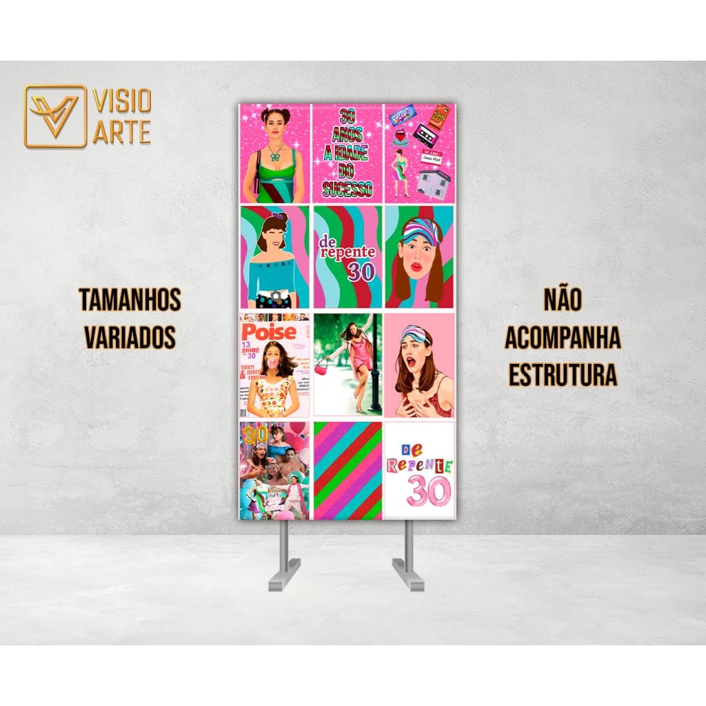 Painel vertical Face única  De repente 30
