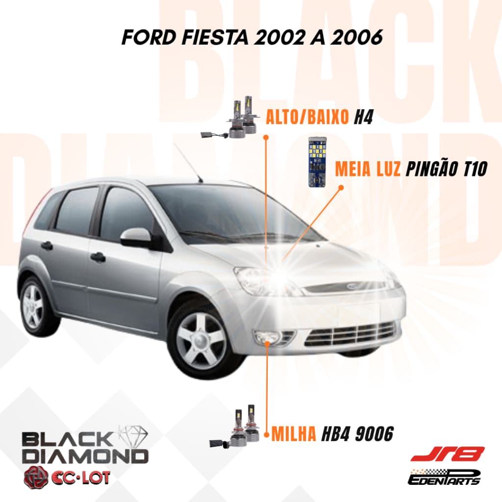 Kit Lampadas Farol LED Ford Fiesta 2002 a 2006 JR8 Black Diamond H4 HB4 6000K + Lâmpada Pingão T10 21 LED