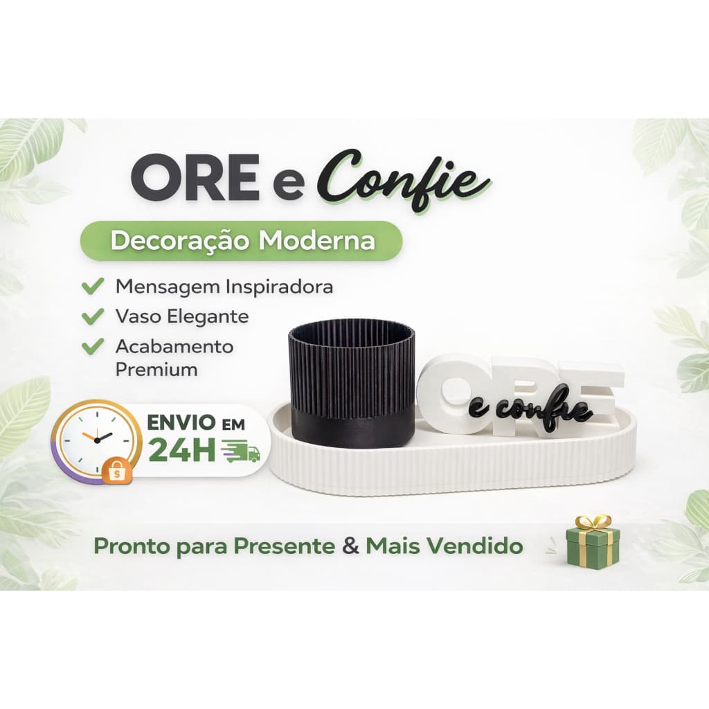 Letreiro Decorativo “Ore e Confie” Kit Vaso + Bandeja | Enfeite Mesa Sala Quarto Presente