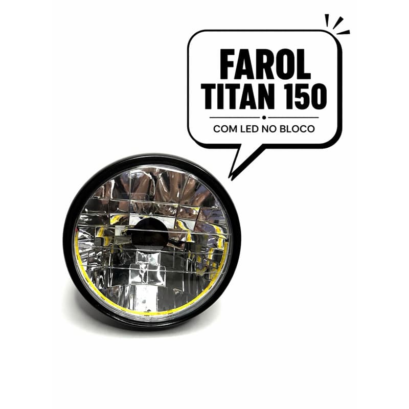 Farol Modelo Original Titan 150 2000 A 2013 Sem Lampada/Com Led