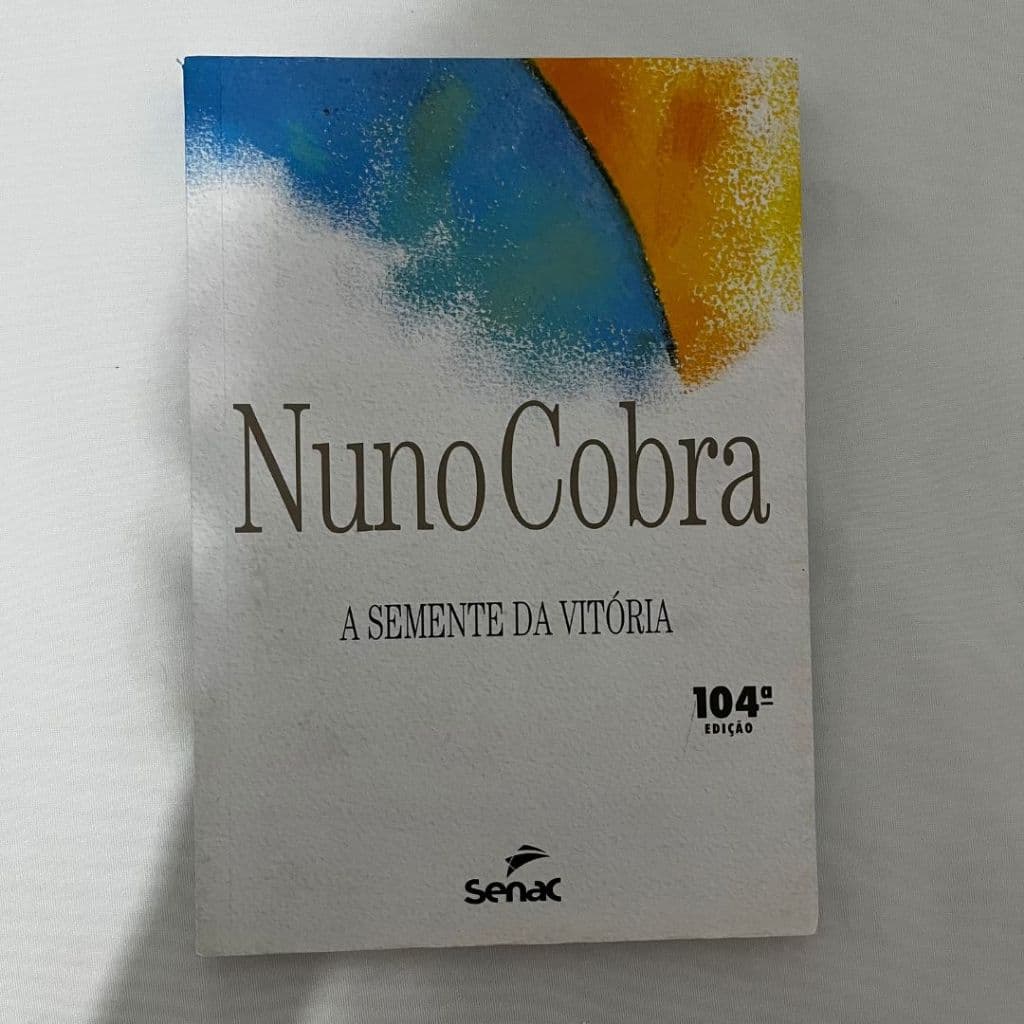 A Semente da Vitória - Nuno Cobra