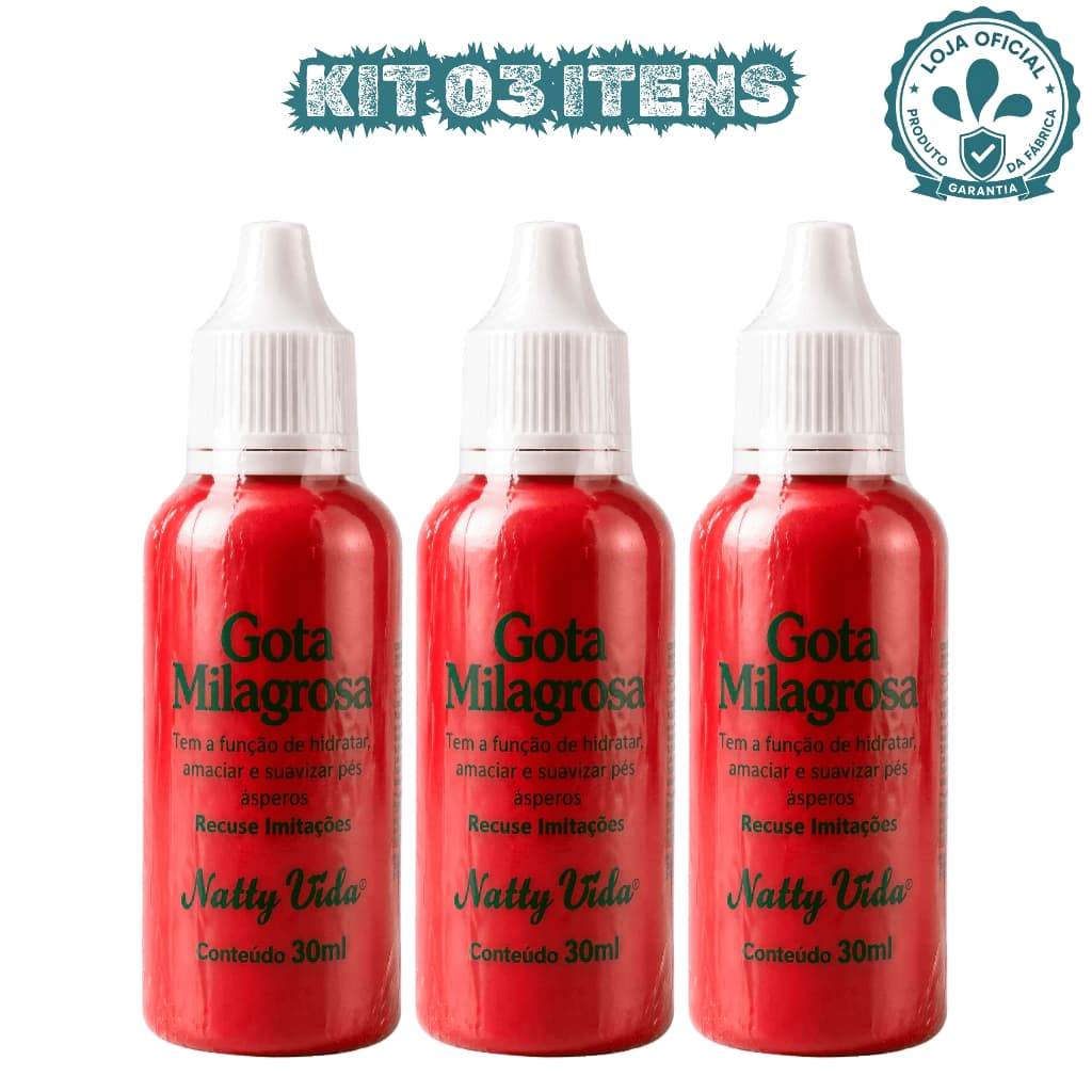 Kit 3 Gota Milagrosa A Original Maciez Hidratação Pé Liso Combate Rachaduras dos Pés 30ML Natty Vida