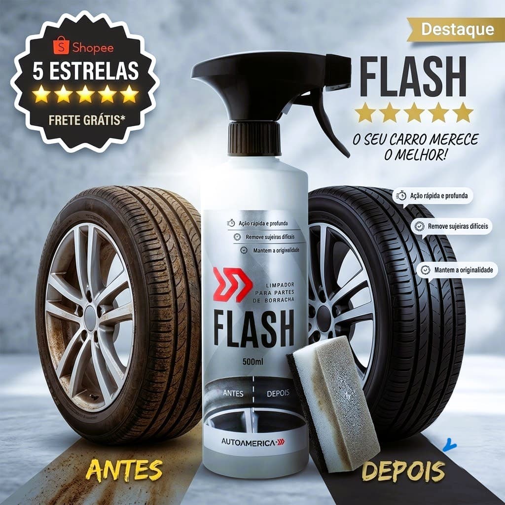 Flash Autoamérica 500ml Limpador de Pneus e Borrachas
