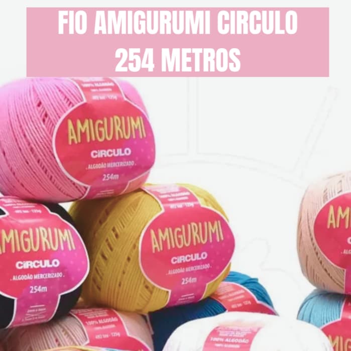 FIO AMIGURUMI 100% ALGODÃO 254 Metros - ESCOLHA A COR