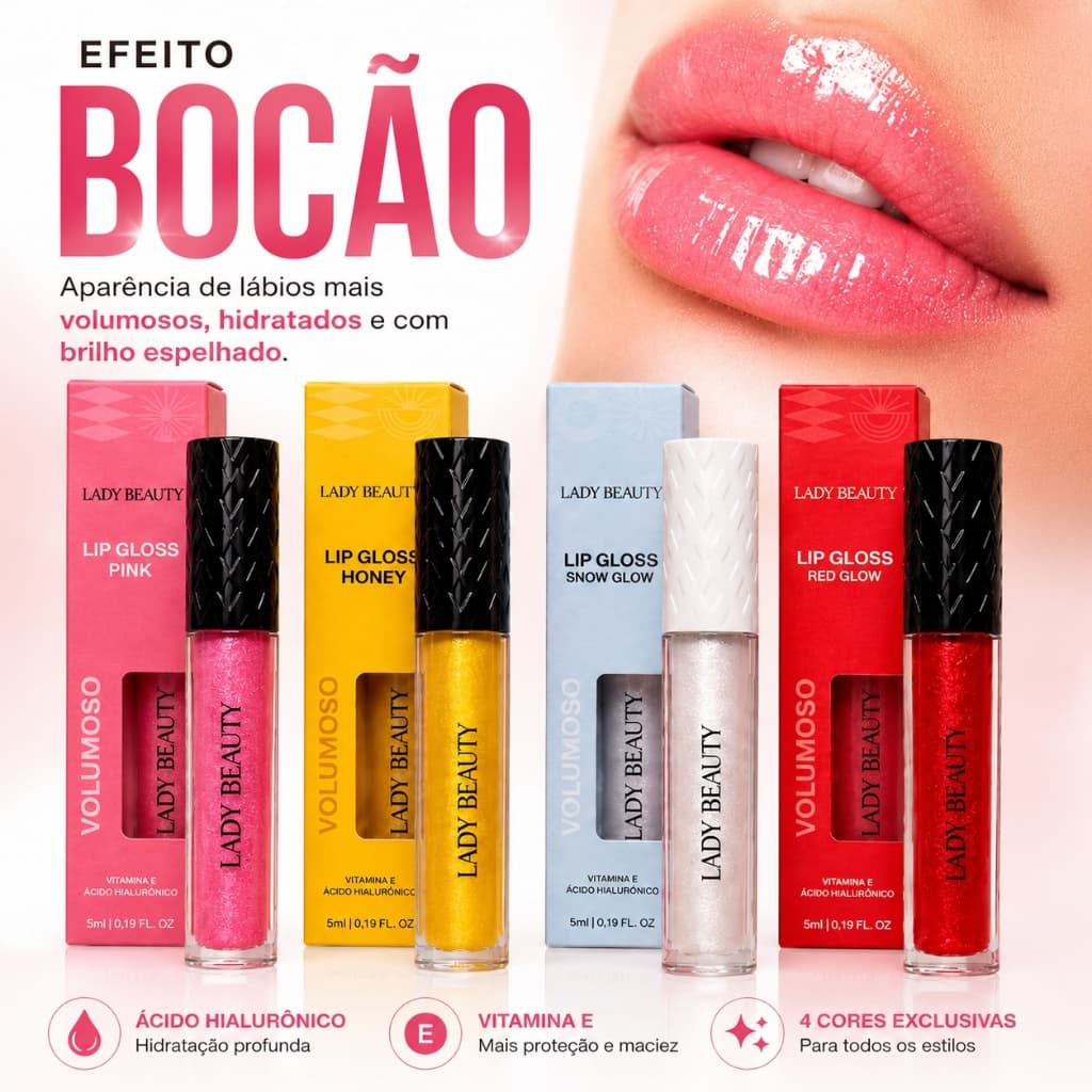 Kit 4 Lip Gloss Lady Beauty → Efeito Bocão Volumoso → Ácido Hialurônico → Vitamina E → Brilho Espelhado.