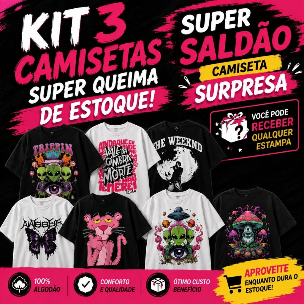 Kit 3 Camisetas Surpresa – Super Queima de Estoque! Saldão Especial 100% Algodão Unissex